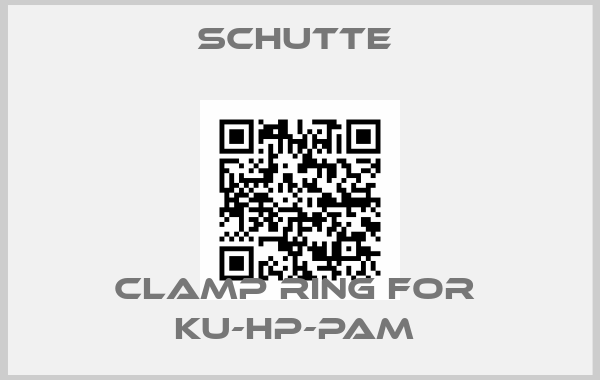 Schutte -Clamp ring FOR  KU-HP-PAM 