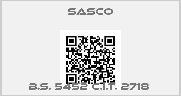 Sasco-B.S. 5452 C.I.T. 2718 