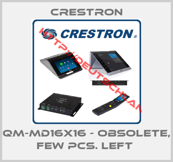 Crestron-QM-MD16X16 - obsolete, few pcs. left 