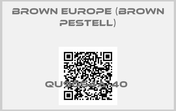 Brown Europe (Brown Pestell)-QU90S4A-40 