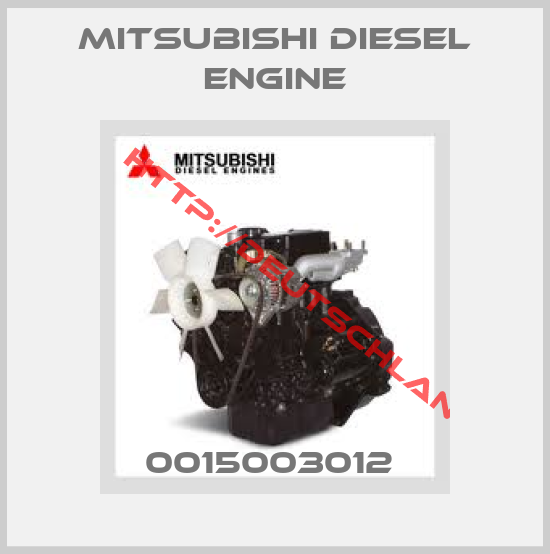 Mitsubishi Diesel Engine-0015003012 