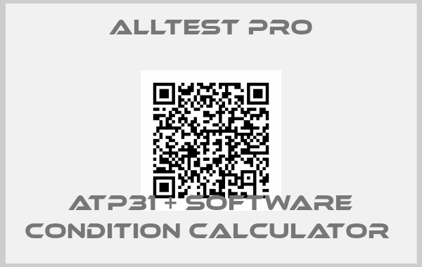 Alltest Pro-ATP31 + software Condition Calculator 