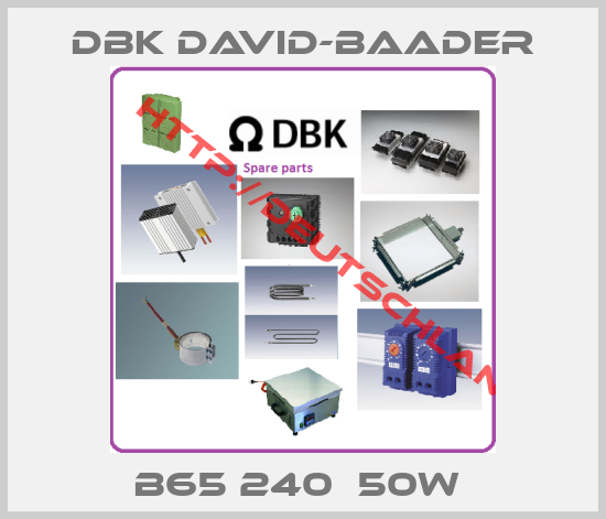 DBK David-Baader-B65 240  50W 