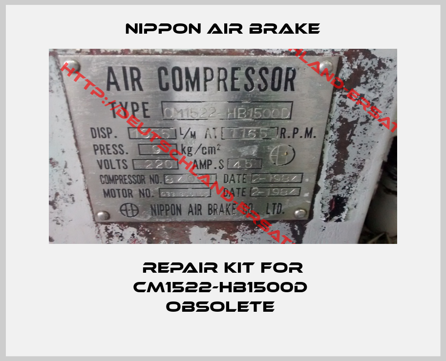 Nippon Air Brake-Repair kit for CM1522-HB1500D  Obsolete 