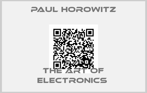 Paul Horowitz-The Art of Electronics 