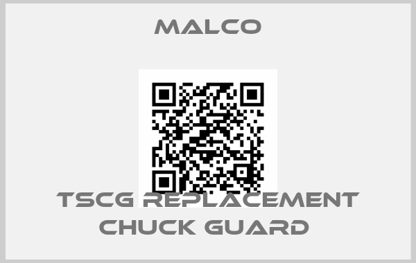 Malco-TSCG Replacement Chuck Guard 