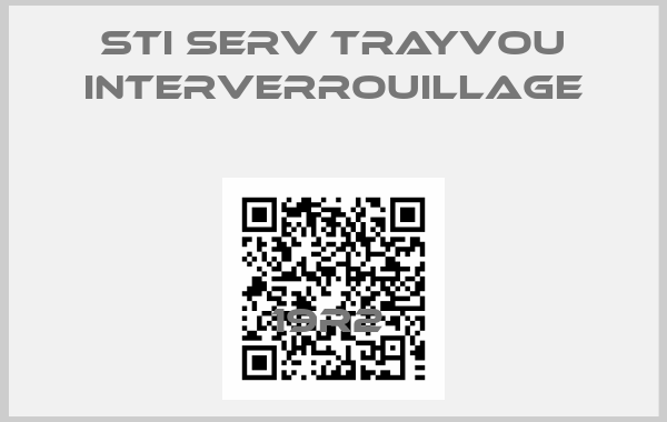 STI Serv Trayvou Interverrouillage-19R2 
