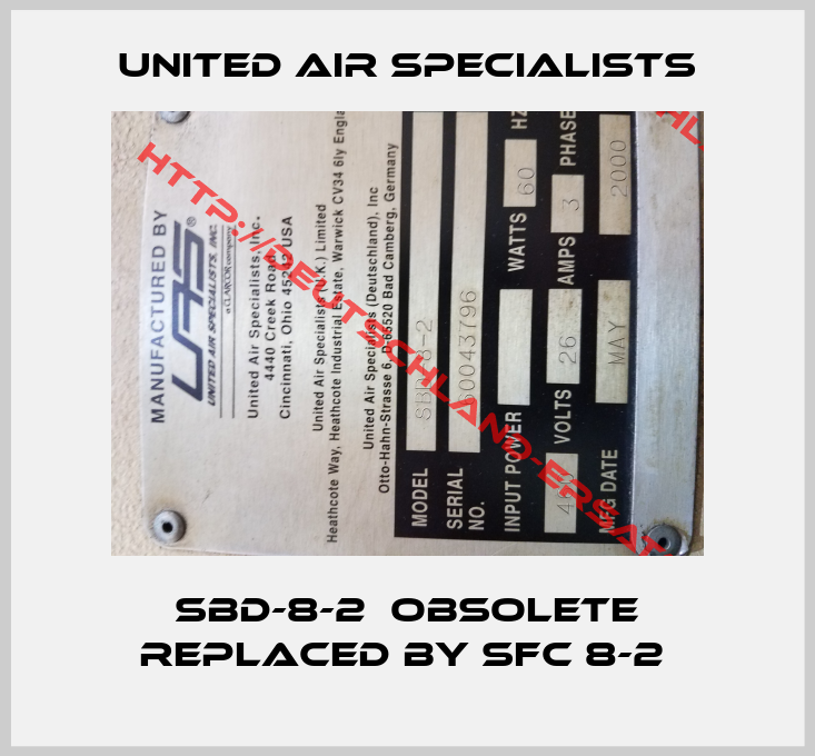 UNITED AIR SPECIALISTS-SBD-8-2  obsolete replaced by SFC 8-2 