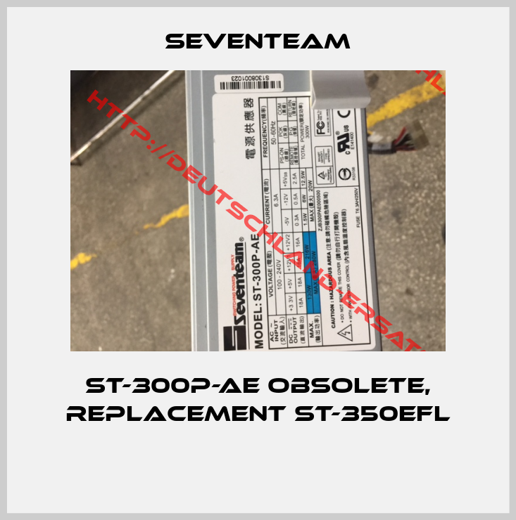 SEVENTEAM-ST-300P-AE obsolete, replacement ST-350EFL 