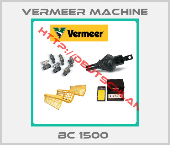 Vermeer Machine-BC 1500 