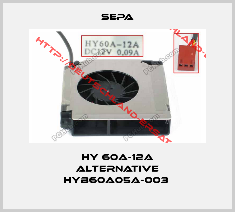 Sepa-HY 60A-12A alternative HYB60A05A-003 