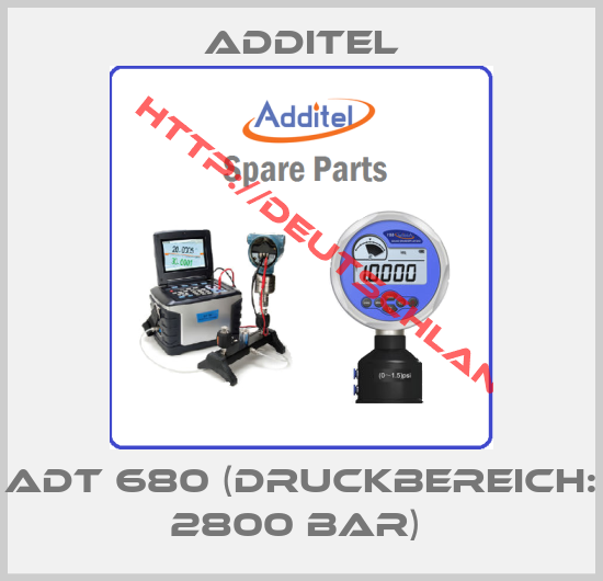 Additel- ADT 680 (Druckbereich: 2800 bar) 