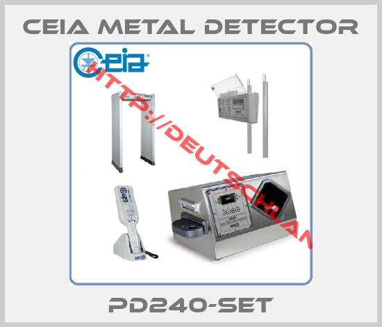 CEIA METAL DETECTOR-PD240-SET