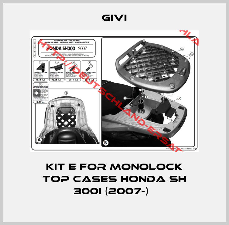 Givi-Kit E for Monolock Top Cases Honda SH 300i (2007-)  