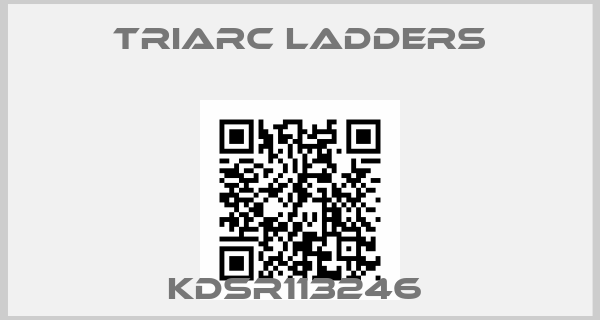 Triarc Ladders-KDSR113246 