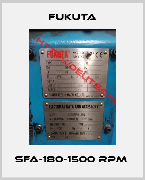 FUKUTA-SFA-180-1500 RPM 