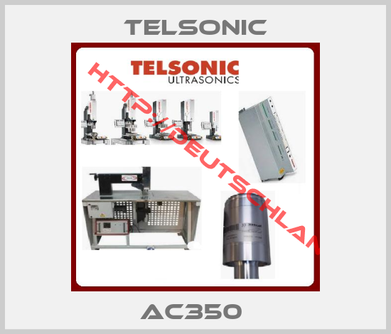 TELSONIC-AC350 