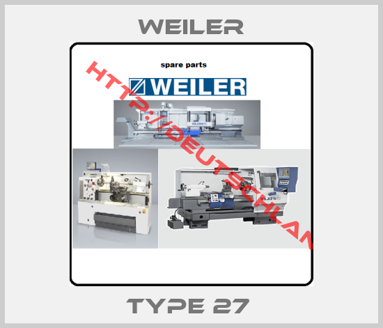 Weiler-Type 27 