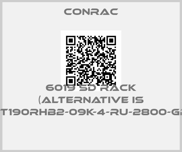 Conrac-6019 SD RACK (alternative is VT190RHB2-09K-4-RU-2800-GP) 
