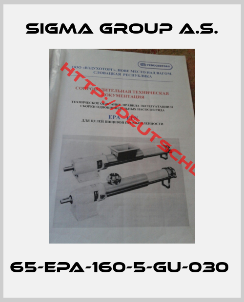 SIGMA GROUP a.s.-65-EPA-160-5-GU-030 