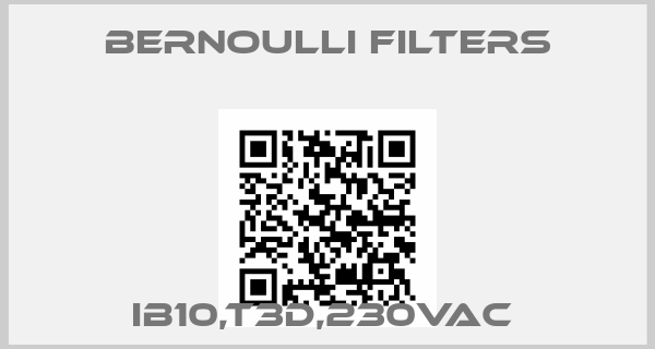 Bernoulli Filters-IB10,T3D,230VAC 