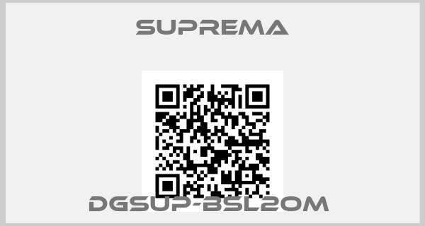 Suprema-DGSUP-BSL2OM 