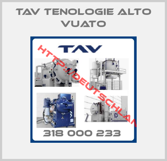 TAV TENOLOGIE ALTO VUATO-318 000 233 