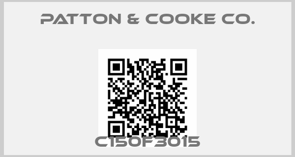 Patton & Cooke Co.-C150F3015
