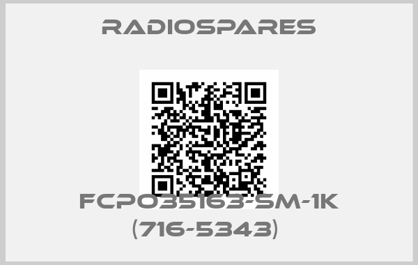 Radiospares-FCPO35163-SM-1K (716-5343) 