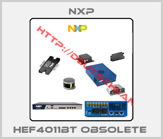 NXP-HEF4011BT obsolete 