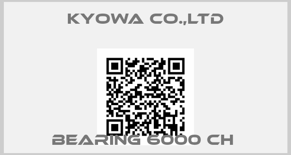 KYOWA CO.,LTD-BEARING 6000 CH 