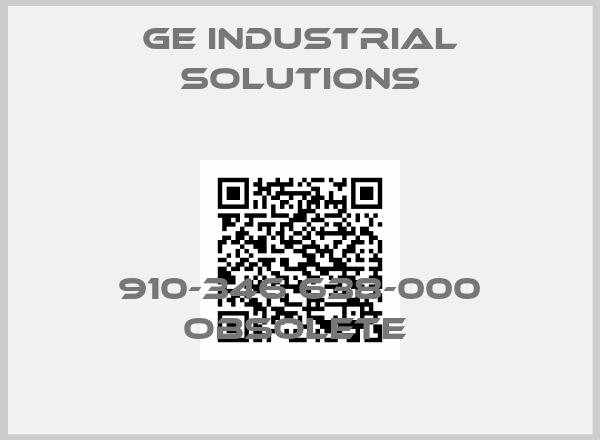 GE Industrial Solutions-910-346 638-000 obsolete 