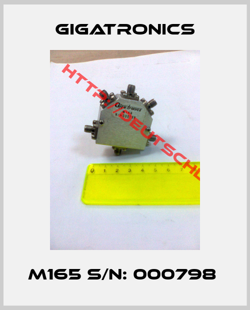 Gigatronics-M165 S/N: 000798 