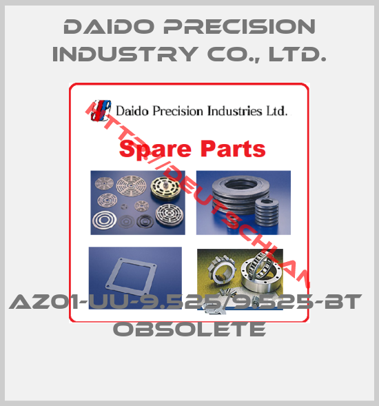 Daido Precision Industry Co., Ltd.-AZ01-UU-9.525/9.525-BT  obsolete