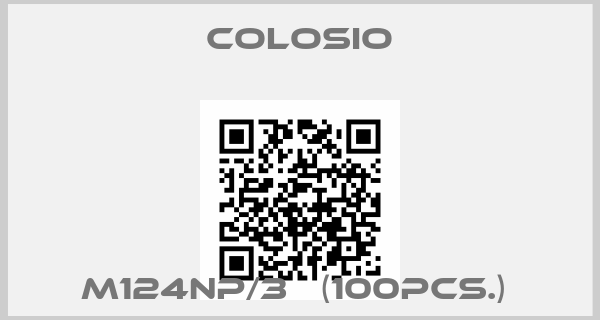 Colosio-M124NP/3   (100pcs.) 