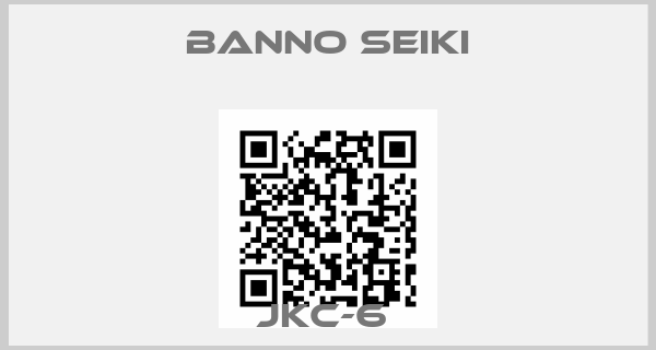BANNO SEIKI-JKC-6 