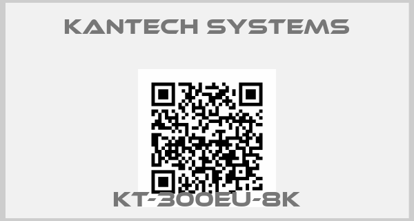 KANTECH SYSTEMS-KT-300EU-8K