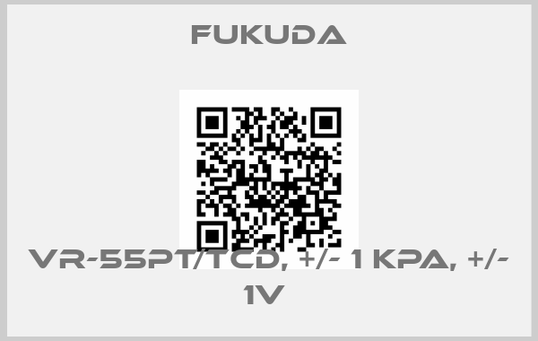 Fukuda-VR-55PT/TCD, +/- 1 kPa, +/- 1V 