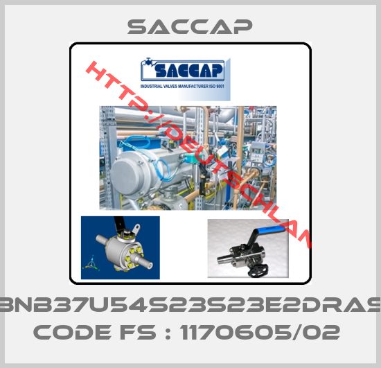 Saccap-BNB37U54S23S23E2DRAS CODE FS : 1170605/02 