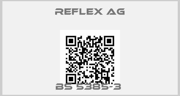 Reflex Ag-BS 5385-3 