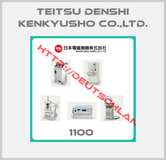 TEITSU DENSHI KENKYUSHO CO.,LTD.-1100 