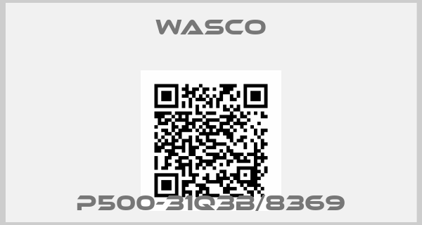 Wasco-P500-31Q3B/8369