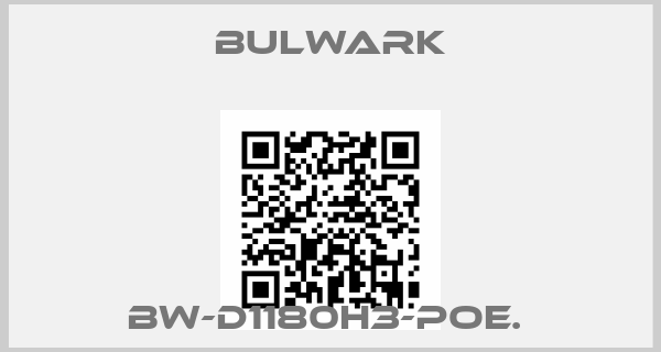 Bulwark-BW-D1180H3-POE. 