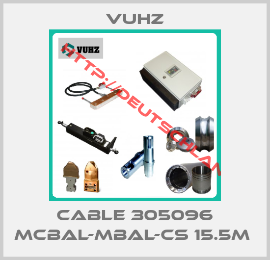 Vuhz-CABLE 305096 MCBAL-MBAL-CS 15.5M 