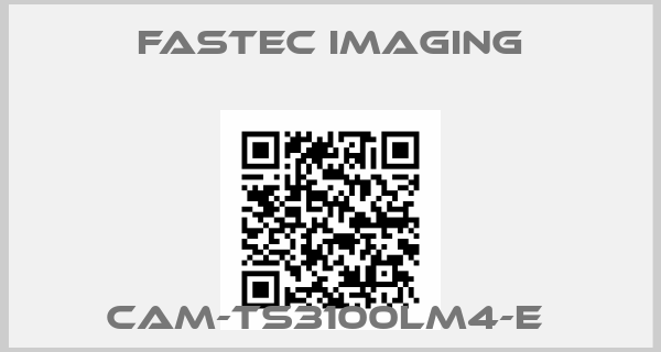 Fastec Imaging-CAM-TS3100LM4-E 