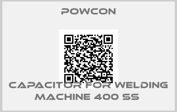 Powcon-CAPACITOR FOR WELDING MACHINE 400 SS 