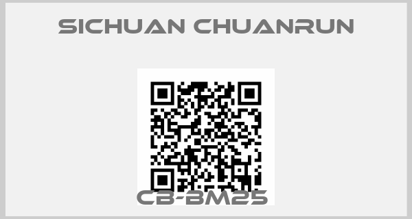 Sichuan Chuanrun-CB-BM25 