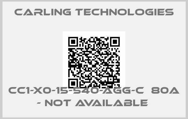 Carling Technologies-CC1-X0-15-540-AGG-C  80A - not available 