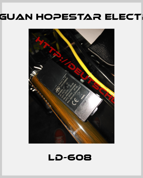 DongGuan Hopestar Electronic-LD-608 