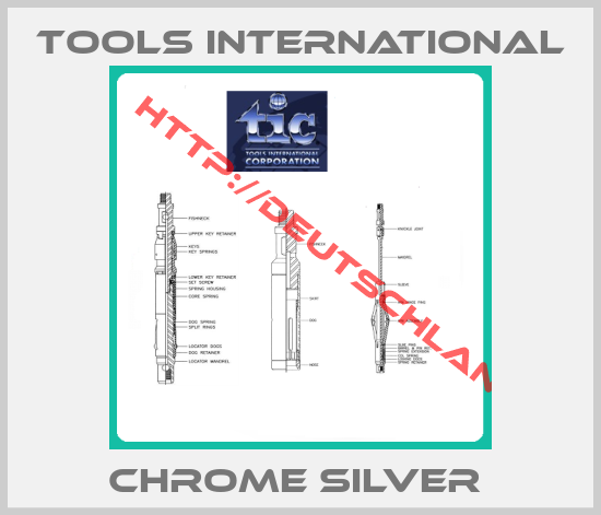 Tools International-CHROME SILVER 
